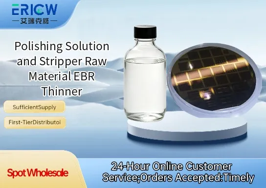 Polishing Solution and Stripper Raw Material EBR Thinner