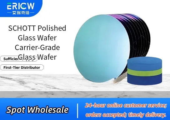 SCHOTT Polished Glass Wafer Carrier-Grade Glass Wafer