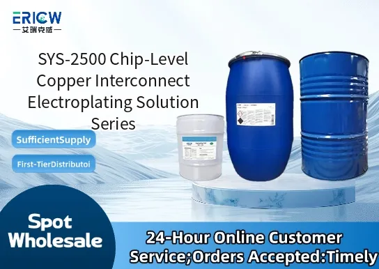 SYS-2500 Chip-Level Copper Interconnect Electroplating Solution Series